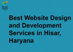 Best Website Design and Development Services in Hisar